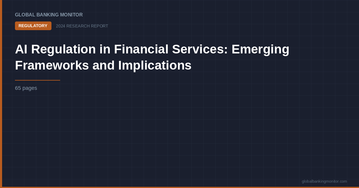 AI Regulation in Financial Services: Emerging Frameworks and Implications