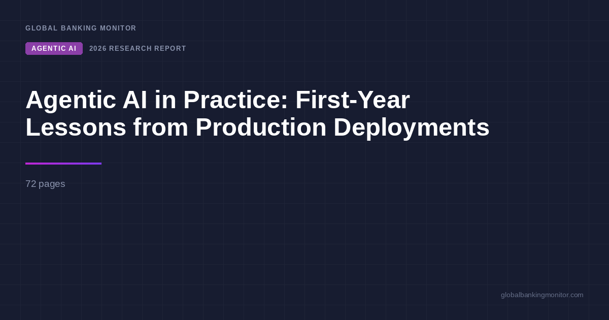 Agentic AI in Practice: First-Year Lessons from Production Deployments