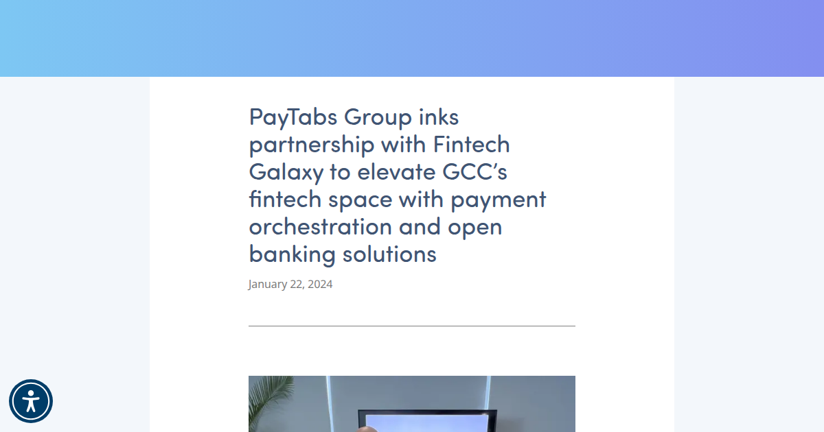 PayTabs and Fintech Galaxy Unite to Accelerate Open Banking Across the GCC